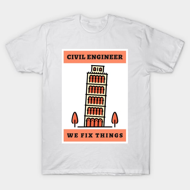 Awesome Civil Engineers T-Shirt by ForEngineer